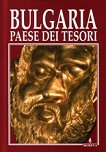 Bulgaria - Paese Dei Tesori - 