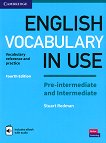 English Vocabulary in Use: Pre-intermediate and Intermediate Book with Answers and Enhanced eBook Fourth Edition - 