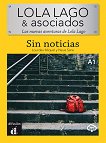 Lola Lago y asociados -  A1: Sin noticias - 