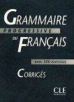 Grammaire progressive du francais - avec 500 exercises Corriges - 