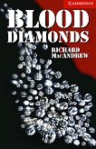 Cambridge English Readers - ���� 1: Beginner/Elementary Blood Diamonds - 