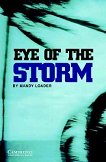 Cambridge English Readers - ���� 3: Lower/Intermediate Eye of the Storm - 