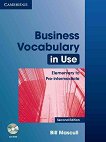 Business Vocabulary in Use: ������ ������� �� ��������� ���� ���� Elementary - Pre-intermediate: ����� � �������� - Second edition - 
